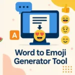 Word to Emoji Generator Tool