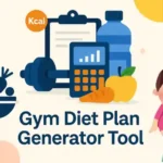 Gym Diet Plan Generator Tool